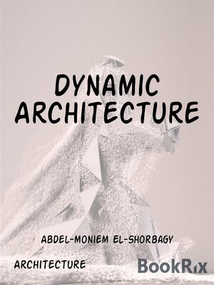 cover image of Dynamic Architecture